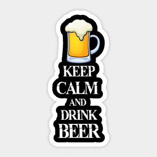 Keep Calm and Drink Beer Sticker